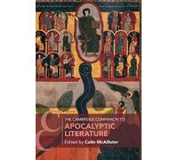 The Cambridge Companion to Apocalyptic Literature (Cambridge Companions to Religion)