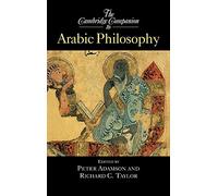 The Cambridge Companion to Arabic Philosophy