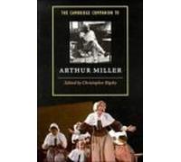 The Cambridge Companion to Arthur Miller (Cambridge Companions to Literature)