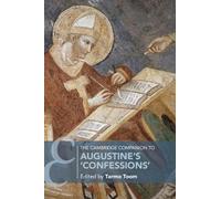 The Cambridge Companion to Augustine's 'Confessions'