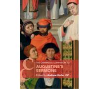 The Cambridge Companion to Augustine's Sermons