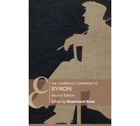 The Cambridge Companion to Byron: Second Edition (Cambridge Companions to Literature)