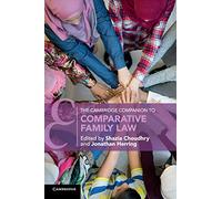 The Cambridge Companion to Comparative Family Law (Cambridge Companions to Law)