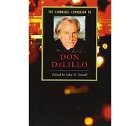 The Cambridge Companion to Don DeLillo (Cambridge Companions to Literature)