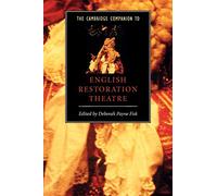The Cambridge Companion to English Restoration Theatre (Cambridge Companions to Literature)