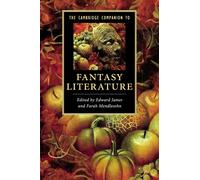 The Cambridge Companion to Fantasy Literature