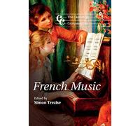 The Cambridge Companion to French Music (Cambridge Companions to Music)