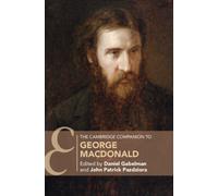 The Cambridge Companion to George MacDonald
