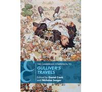 The Cambridge Companion to Gulliver's Travels (Cambridge Companions to Literature)