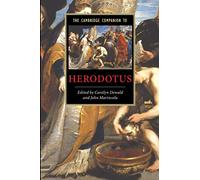 The Cambridge Companion to Herodotus: (Cambridge Companions to Literature)