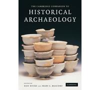The Cambridge Companion to Historical Archaeology