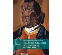 The Cambridge Companion to Ignatius Sancho