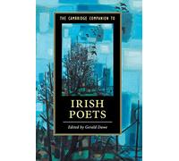The Cambridge Companion to Irish Poets (Cambridge Companions to Literature)