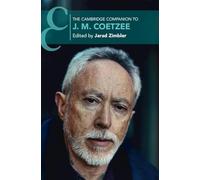 The Cambridge Companion to J. M. Coetzee (Cambridge Companions to Literature)