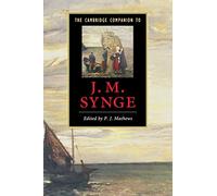 The Cambridge Companion to J. M. Synge (Cambridge Companions to Literature)