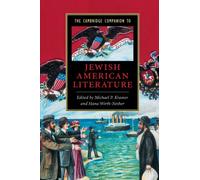 The Cambridge Companion to Jewish American Literature (Cambridge Companions to Literature)