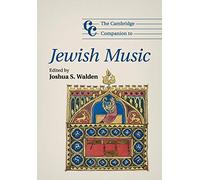 The Cambridge Companion to Jewish Music (Cambridge Companions to Music)