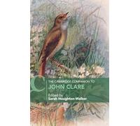 The Cambridge Companion to John Clare (Cambridge Companions to Literature)