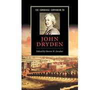 The Cambridge Companion to John Dryden (Cambridge Companions to Literature)