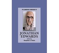 The Cambridge Companion to Jonathan Edwards (Cambridge Companions to Religion)