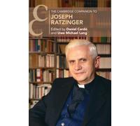 The Cambridge Companion to Joseph Ratzinger