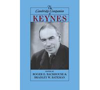 The Cambridge Companion to Keynes