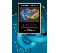 The Cambridge Companion to Lacan (Cambridge Companions to Literature)