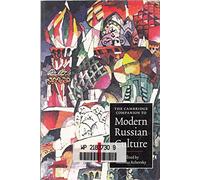 The Cambridge Companion to Modern Russian Culture (Cambridge Companions to Culture)