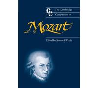 The Cambridge Companion to Mozart (Cambridge Companions to Music)