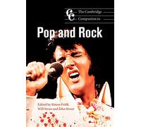 The Cambridge Companion to Pop and Rock (Cambridge Companions to Music)