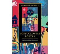 The Cambridge Companion to Postcolonial Poetry