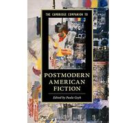 The Cambridge Companion to Postmodern American Fiction (Cambridge Companions to Literature)