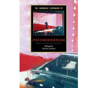 The Cambridge Companion to Postmodernism