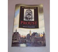The Cambridge Companion to Proust (Cambridge Companions to Literature)
