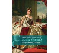 The Cambridge Companion to Queen Victoria
