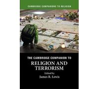 The Cambridge Companion to Religion and Terrorism