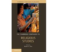 The Cambridge Companion to Religious Studies (Cambridge Companions to Religion)