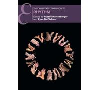 The Cambridge Companion to Rhythm: (Cambridge Companions to Music)