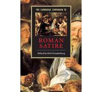 The Cambridge Companion to Roman Satire (Cambridge Companions to Literature)
