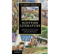 The Cambridge Companion to Scottish Literature (Cambridge Companions to Literature)