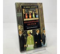 The Cambridge Companion to Shakespeare on Film (Cambridge Companions to Literature)