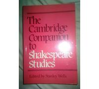 The Cambridge Companion to Shakespeare Studies (Cambridge Companions to Literature)