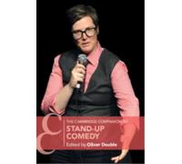 The Cambridge Companion to Stand-Up Comedy