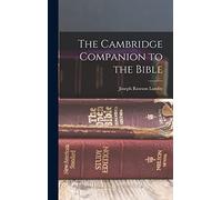 The Cambridge Companion to the Bible