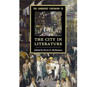 The Cambridge Companion to the City in Literature (Cambridge Companions to Literature)