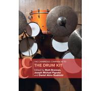The Cambridge Companion to the Drum Kit