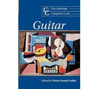 The Cambridge Companion to the Guitar (Cambridge Companions to Music)