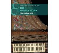 The Cambridge Companion to the Harpsichord (Cambridge Companions to Music)