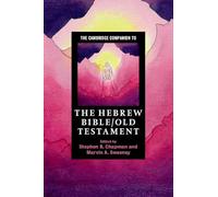 The Cambridge Companion to the Hebrew Bible/Old Testament (Cambridge Companions to Religion)