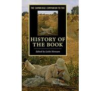 The Cambridge Companion to the History of the Book (Cambridge Companions to Literature)